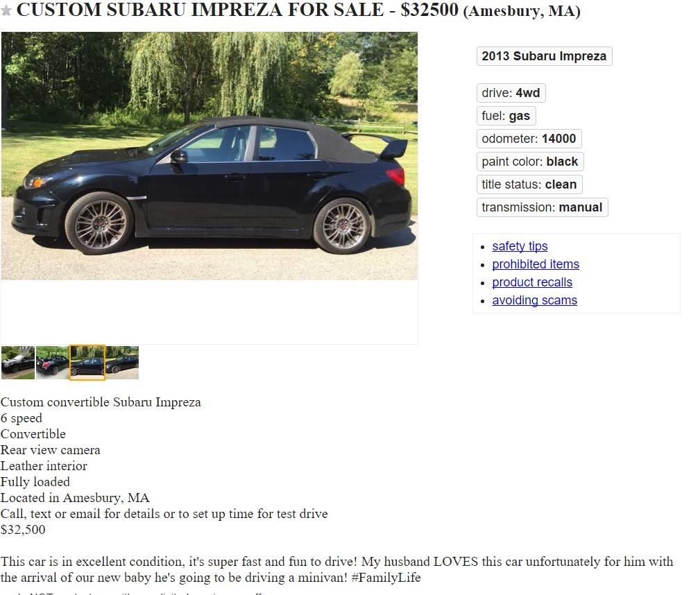A Subaru Impreza convertible. Nothing quite says I've ruined my car more than this.